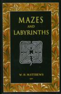 Mazes and Labyrinths 1906621098 Book Cover