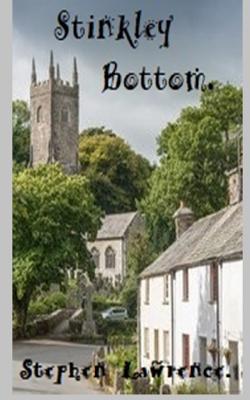 Stinkley Bottom. 1975745256 Book Cover