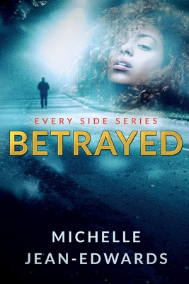 Betrayed: Every Side B0BZFC992H Book Cover