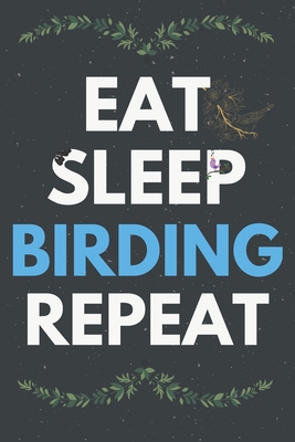 Bird Watching Log Book: Birding Journal | Birding Notebook To Record Bird Sighting | Gift For Bird Watchers | Bird Watching For Kids | Birders ... Guide | Bird Watching Journal For Adults