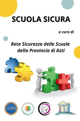 Scuola Sicura: Riflessioni per la Sicurezza nel... [Italian]            Book Cover