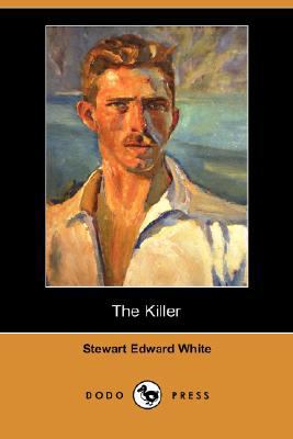 The Killer (Dodo Press) 1406566276 Book Cover