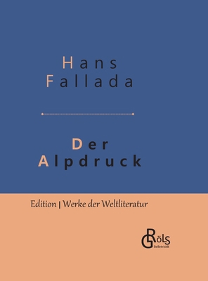 Der Alpdruck: Gebundene Ausgabe [German] 3966371308 Book Cover