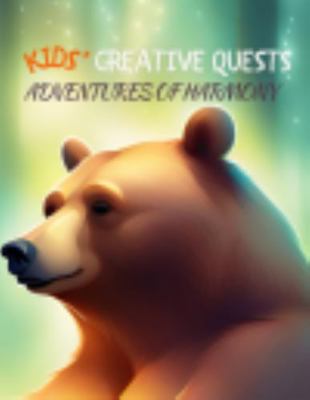 Kids' Creative Quests (Adventures of Harmony): ... 1964599393 Book Cover