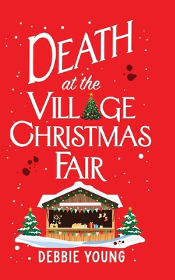 Death at the Village Christmas Fair 1835185819 Book Cover