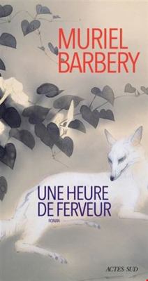 Une Heure de Ferveur [French] 233016825X Book Cover