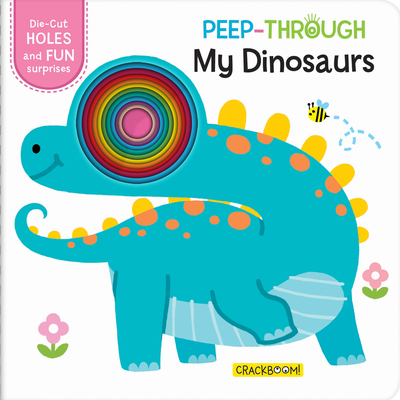 Peep-Through ... My Dinosaurs 2898024260 Book Cover