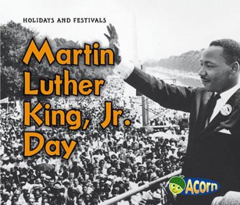 Martin Luther King, Jr. Day (Acorn: Holidays an... B003VTBG8W Book Cover