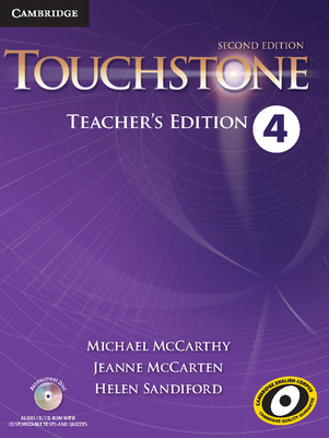 Touchstone Level 4 Teacher's Edition with Asses... 1107681510 Book Cover