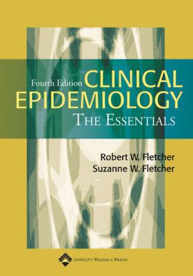 Clinical Epidemiology: The Essentials 0781752159 Book Cover