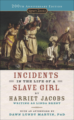 Incidents in the Life of a Slave Girl 1606867938 Book Cover