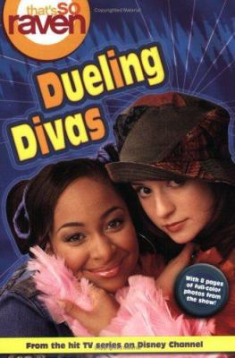 That's So Raven: Dueling Divas - Book #8 0786846852 Book Cover