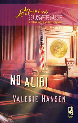 No Alibi 0373443412 Book Cover