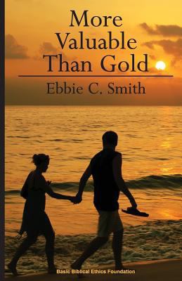 More Valuable Than Gold 149218845X Book Cover