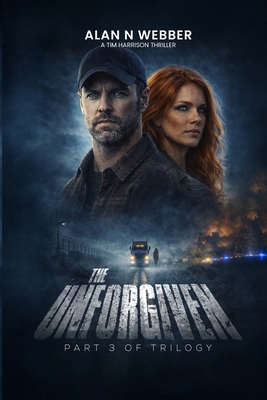 The Unforgiven: The Final Book in the Tim Harri... B0GRKFLGTX Book Cover