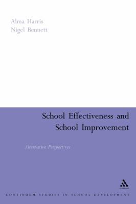 School Effectiveness, School Improvement 0826477615 Book Cover