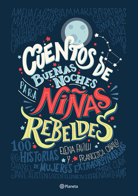 Cuentos de Buenas Noches Para Niñas Rebeldes = ... [Spanish] 6070739795 Book Cover