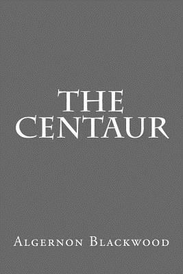 The Centaur 1495307824 Book Cover