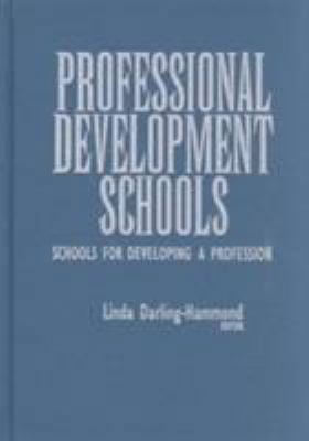 Professional Development Schools 0807733202 Book Cover