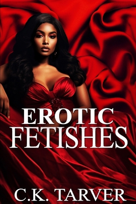 Erotic Fetishes B0CXF5B561 Book Cover