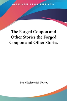 The Forged Coupon and Other Stories the Forged ... 1161463585 Book Cover