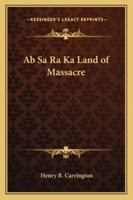 Ab Sa Ra Ka Land of Massacre 1162805722 Book Cover