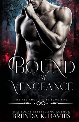 Bound by Vengeance 1981140794 Book Cover