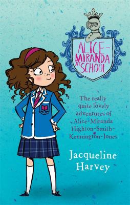 Alice-Miranda At School 1760890693 Book Cover