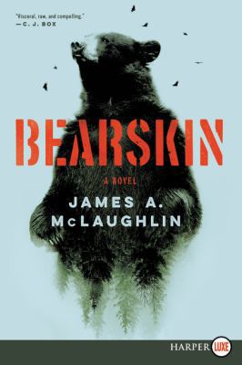 Bearskin [Large Print] 0062864394 Book Cover