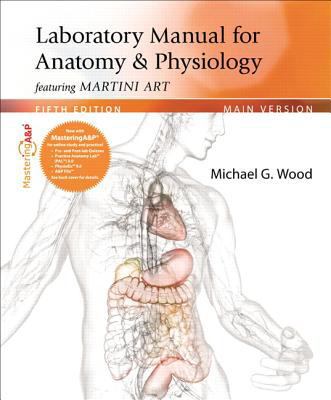 Laboratory Manual for Anatomy & Physiology Feat... 0321794370 Book Cover