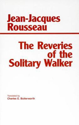 The Reveries of the Solitary Walker 0872201627 Book Cover