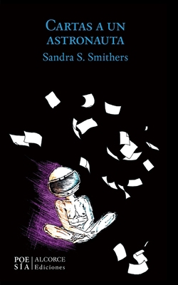 Cartas a un Astronauta [Spanish] B09RM3YVBS Book Cover