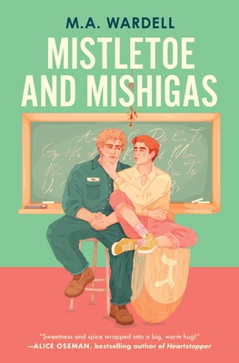 Mistletoe and Mishigas 153877464X Book Cover
