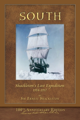 South (Shackleton's Last Expedition): Illustrat... 1952433541 Book Cover