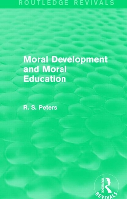 Moral Development and Moral Education (Routledg... 1138890596 Book Cover