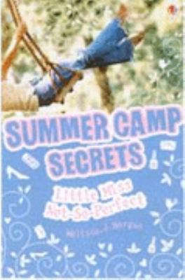 Little Miss Not-so-perfect (Summer Camp Secrets... 0746084587 Book Cover