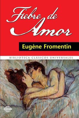 Fiebre de amor [Spanish] 1523393092 Book Cover