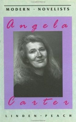 Angela Carter (Modern Novelists) 0312176260 Book Cover
