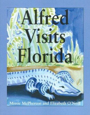 Alfred Visits Florida 1412023173 Book Cover