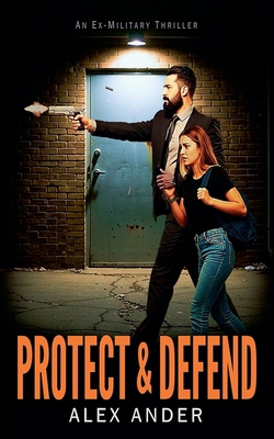 Protect & Defend B0F2W5VXG2 Book Cover