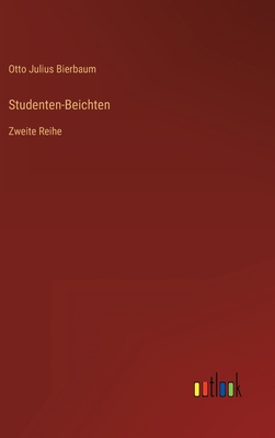 Studenten-Beichten: Zweite Reihe [German] 3368230573 Book Cover