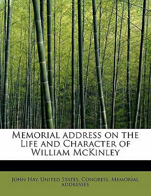 Memorial Address on the Life and Character of W... 1241294119 Book Cover