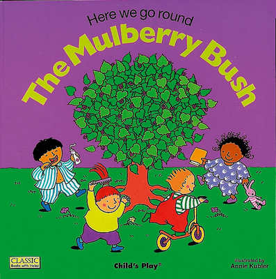 Here We Go Round the Mulberry Bush 0859538850 Book Cover