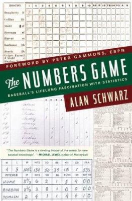 The Numbers Game: Baseball's Lifelong Fascinati... 0312322224 Book Cover