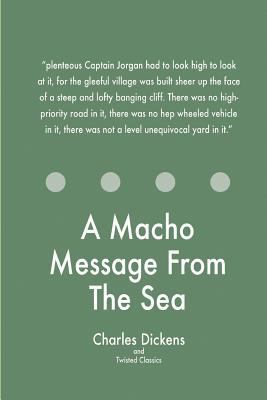 A Macho Message From The Sea 1547073071 Book Cover