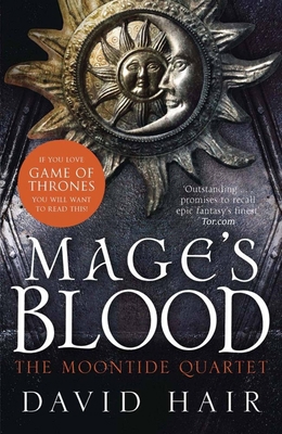 Mage's Blood: The Moontide Quartet Book 1 178087197X Book Cover