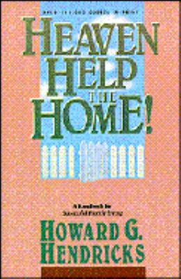 Heaven Help the Home 0896936740 Book Cover