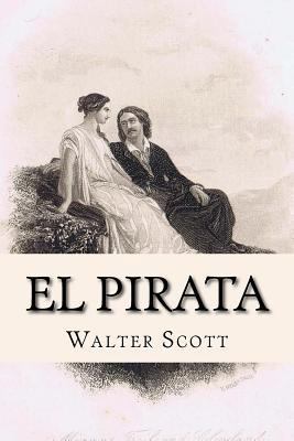 El Pirata (Spanish) Edition [Spanish] 154834897X Book Cover