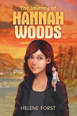 The Journey of Hannah Woods 1477116443 Book Cover