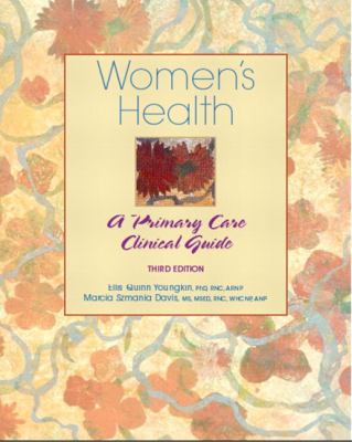 Women's Health: A Primary Care Clinical Guide 0131100262 Book Cover